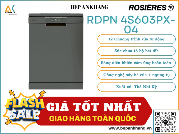 Máy Rữa Chén Độc Lập 16 Bộ ROSIERES RDPN 4S603PX-04 - Màu Titan Xám Bạc Nhập Thổ Nhĩ Kỳ